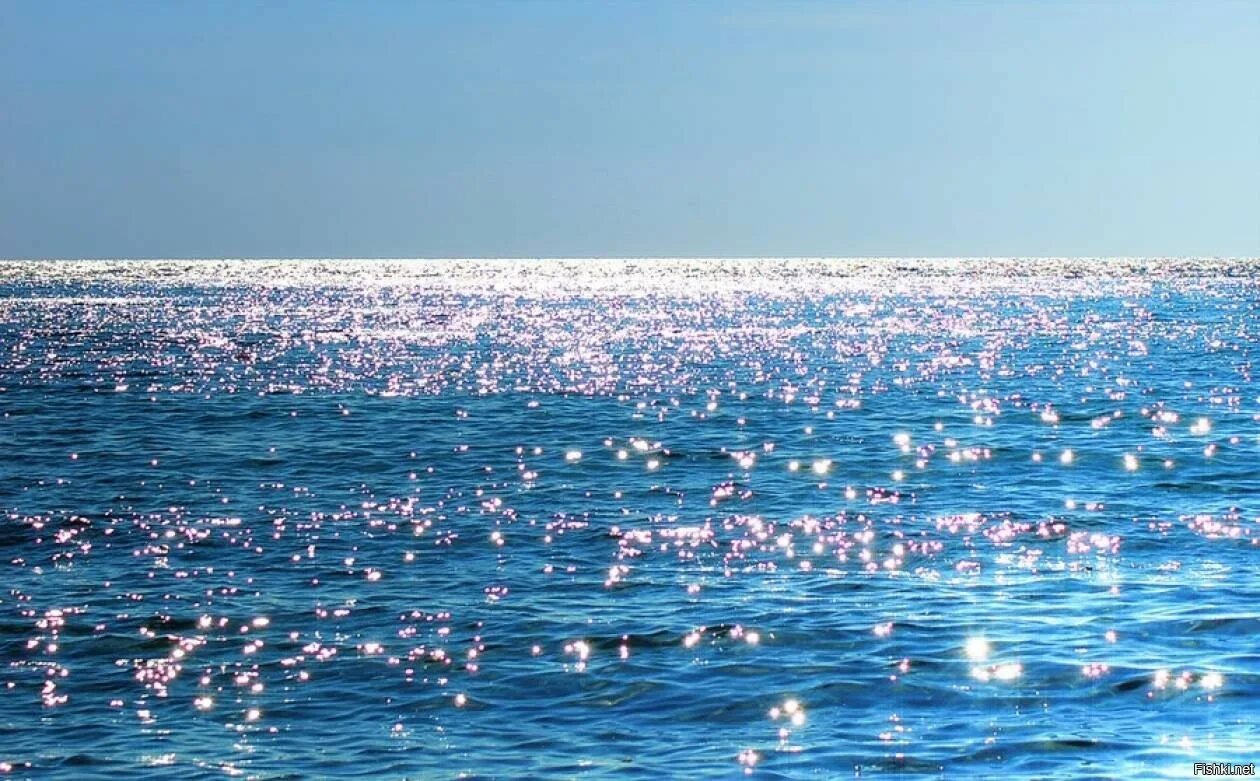 Будет новый океан. Море. Сверкающее море. Блестящее море. Искрящееся море.