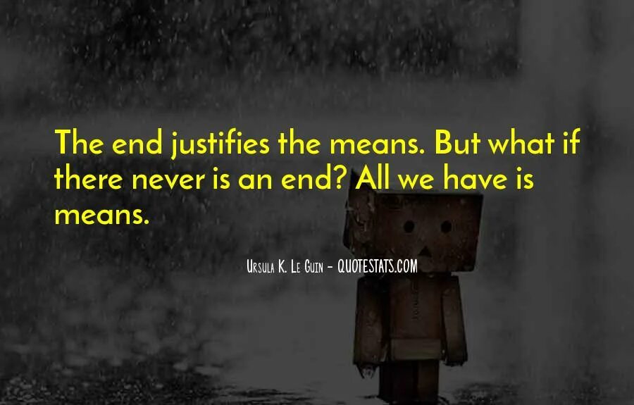 The end justifies the means. Пословица the end justifies the means. Does the end justify the means. The end justifies the means who said.