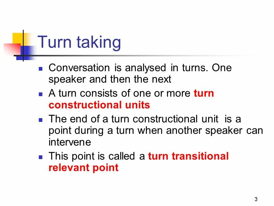 Turn-taking Strategies. Taking turns. Turn taking in conversation. Turn taking examples.