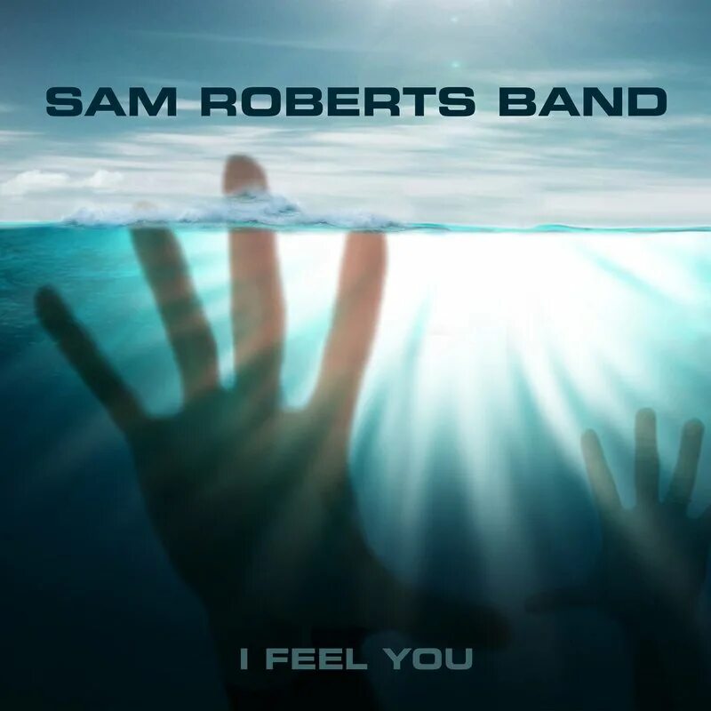 Sam Roberts Band. Sam Roberts (Singer-songwriter). I feel you фото. I feel you кадры клипа. Cleffy meet текст