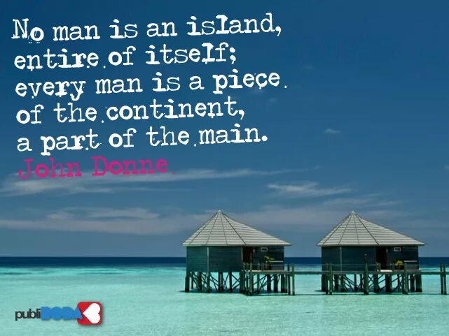 Every man перевод. No man is an island. no man is an island картинки. no man is an island стих. no man is an island meaning.