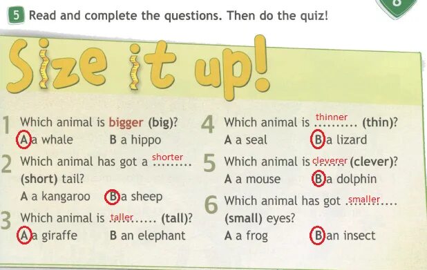 8 complete the questions. Read and complete the questions 4 класс. Read and complete the questions then do the Quiz 4 класс. Which animal is bigger 4 класс. Questions по английскому гдз ..