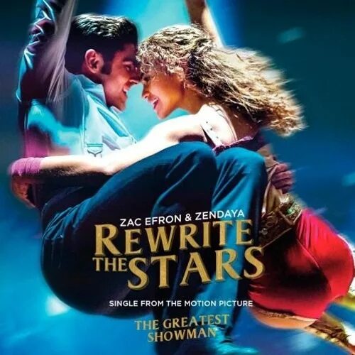 Zendaya rewrite the stars. Зак эфрон и зендая rewrite the stars. zac efron, zendaya rewrite the stars обложка. зендая и зак эфрон величайший шоумен. rewrite the stars зендая.