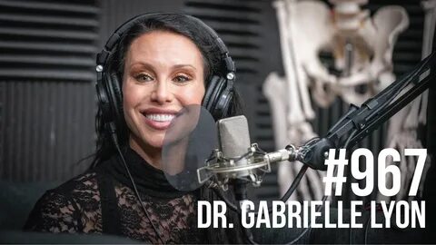 967: Dr. Gabrielle Lyon - Mind Pump Media.