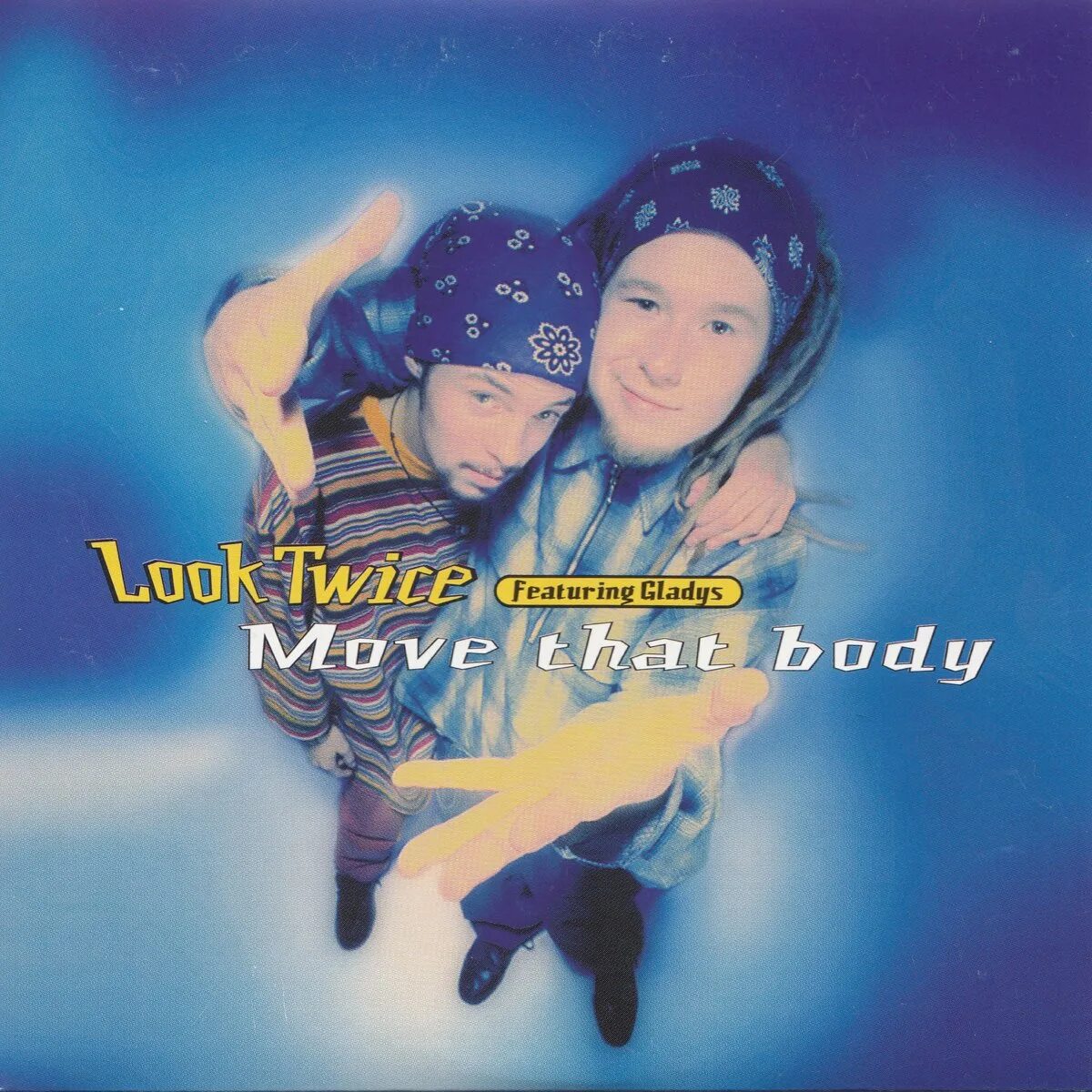 Look twice move that. Look twice move that body. Look twice feat. Gladys - move that body. Look twice move that body 1994. Look twice - move that body (2010).