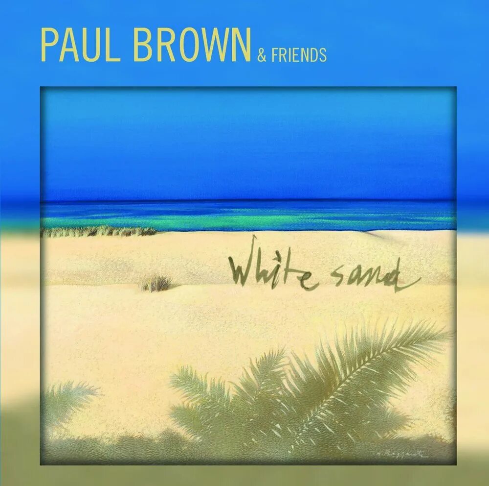 Фото альбомов Paul Braun. White Sand album. Paul Viguier альбомы.