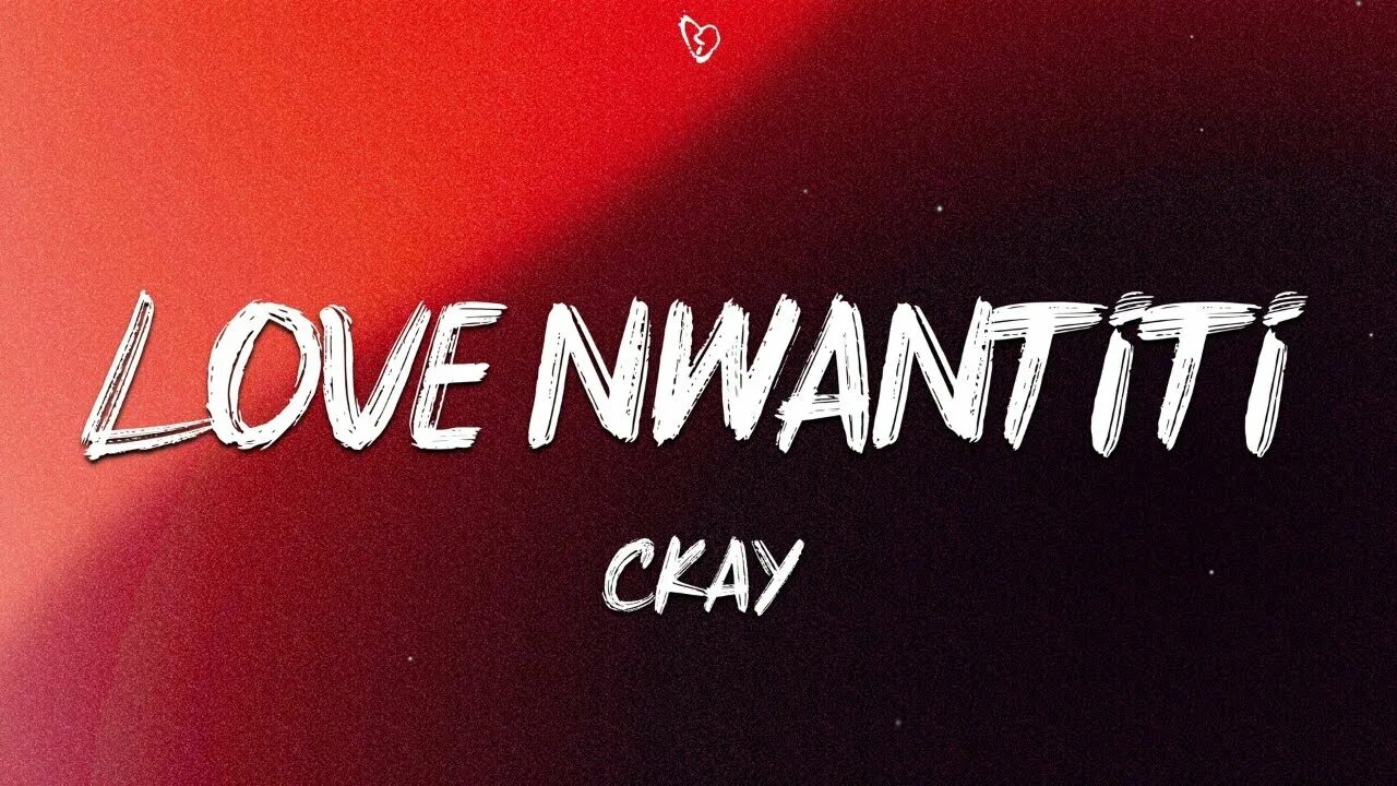 Ckay love nwantiti remix