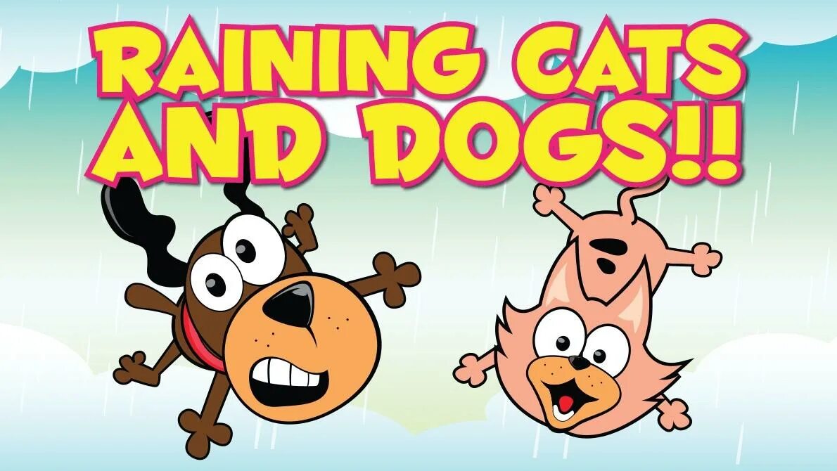 It s raining cats. Raining Cats. It's raining Cats and Dogs. Rain Cats and Dogs. Идиомы it's raining Cats and Dogs.