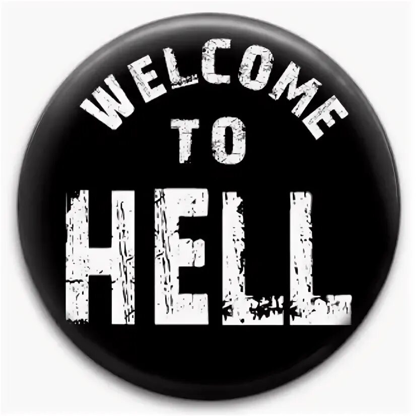 Welcome to hell надпись. Табличка hell. Велком ту хелл. Welcome to hell. Hell надпись.