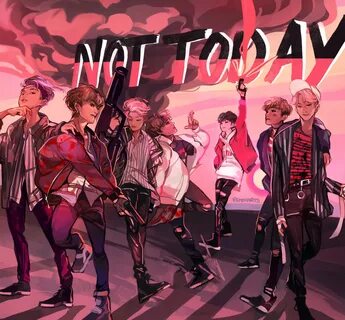 Bts: not today.