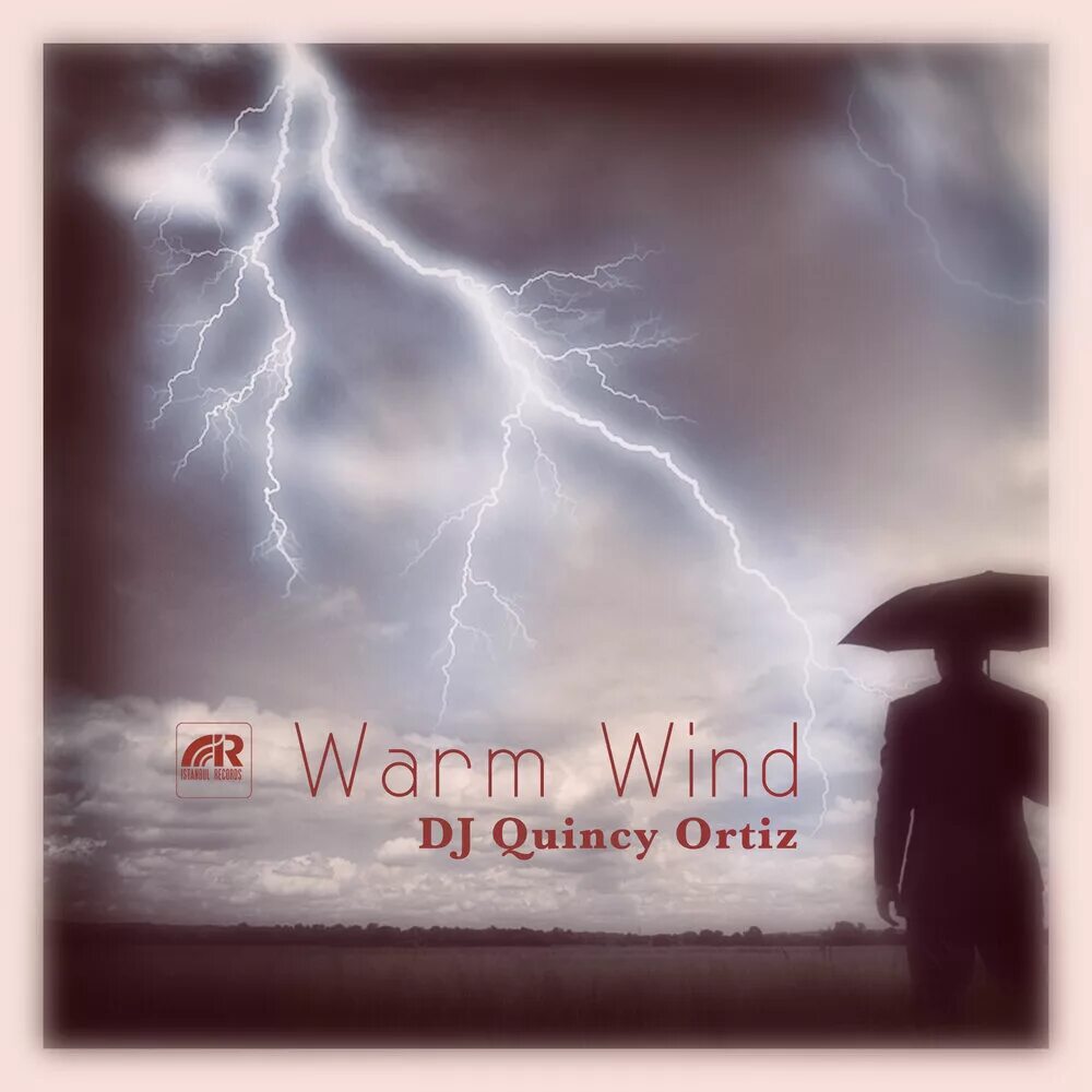 Warm Wind. Quincy Ortiz. DJ Quincy Ortiz. Quincy Ortiz исполнитель.