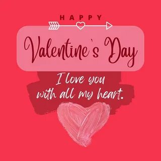 Short Valentine’s Day Quotes & Wishes.