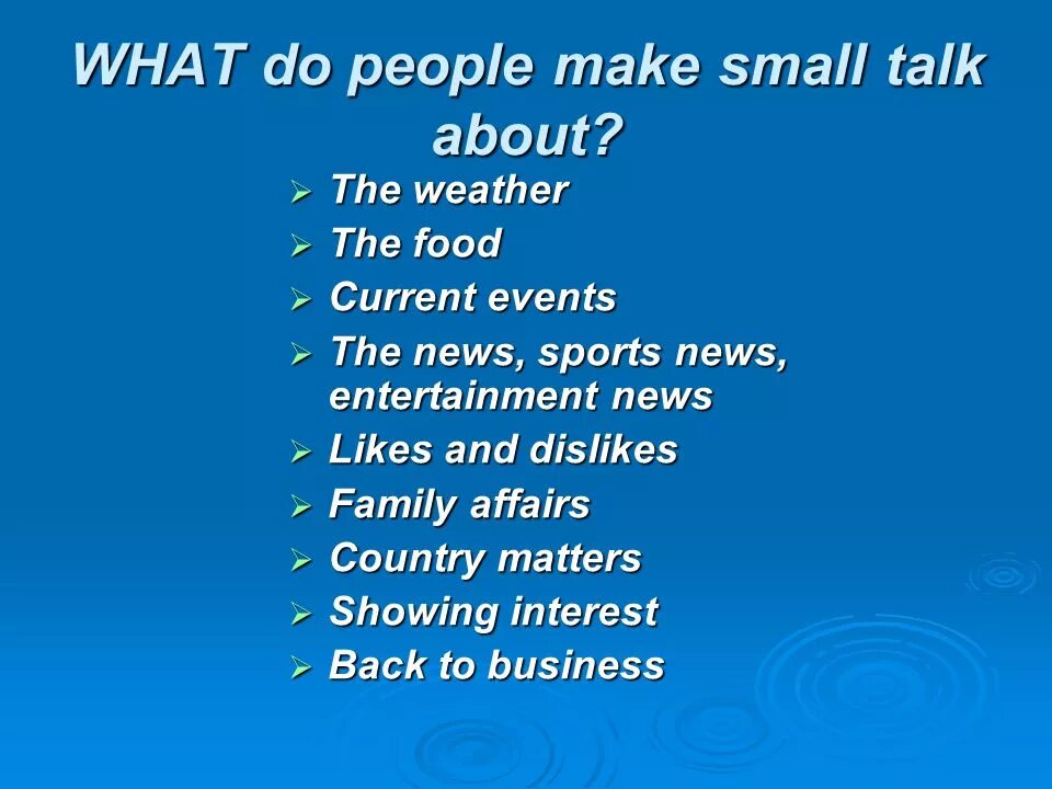 Small talk. Темы для small talk. Искусство small talk. Small talk в английском. What would you like to talk about