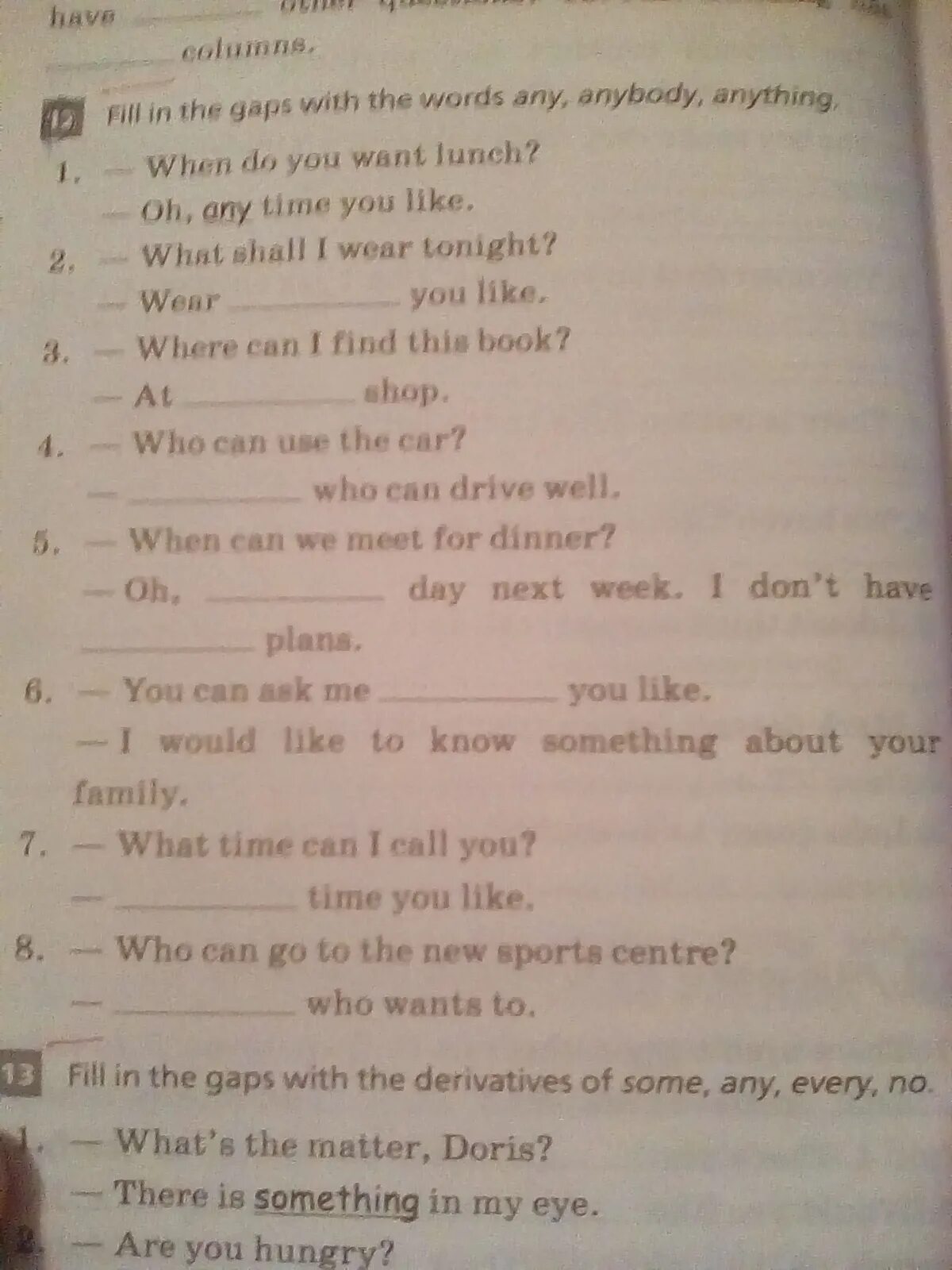 Complete the gaps with some. Fill in the gaps. Fill in the gaps with some any. Fill the gaps with some any a an. Fill in the gaps with the Words.