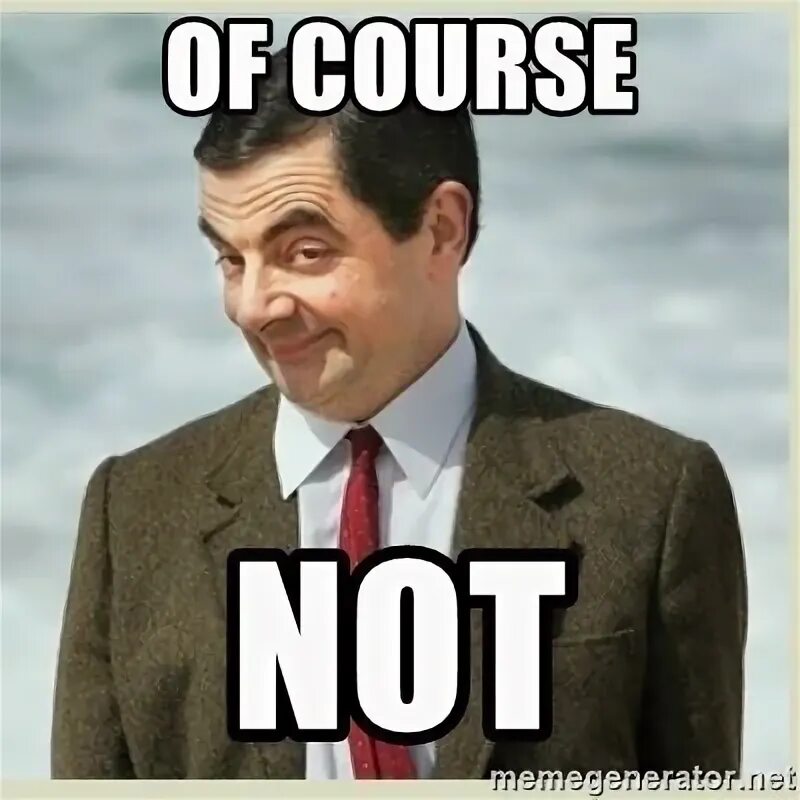 Of course или ofcourse. Nobody is born cool except of course. Генерал байсон of course. Nobody is born cool meme. Генерал байсон.