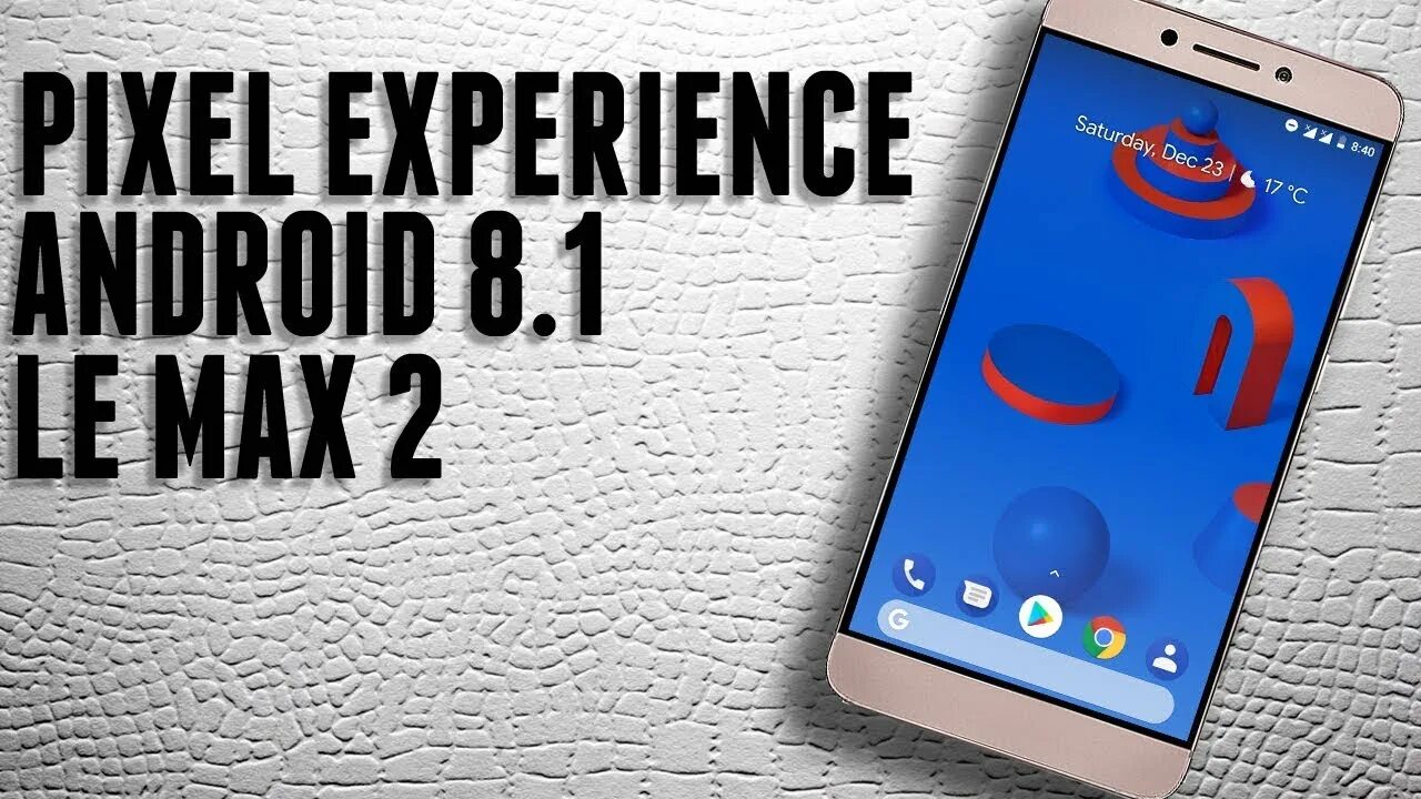 Android experience. LEECO le Max 2 x820 Прошивка.