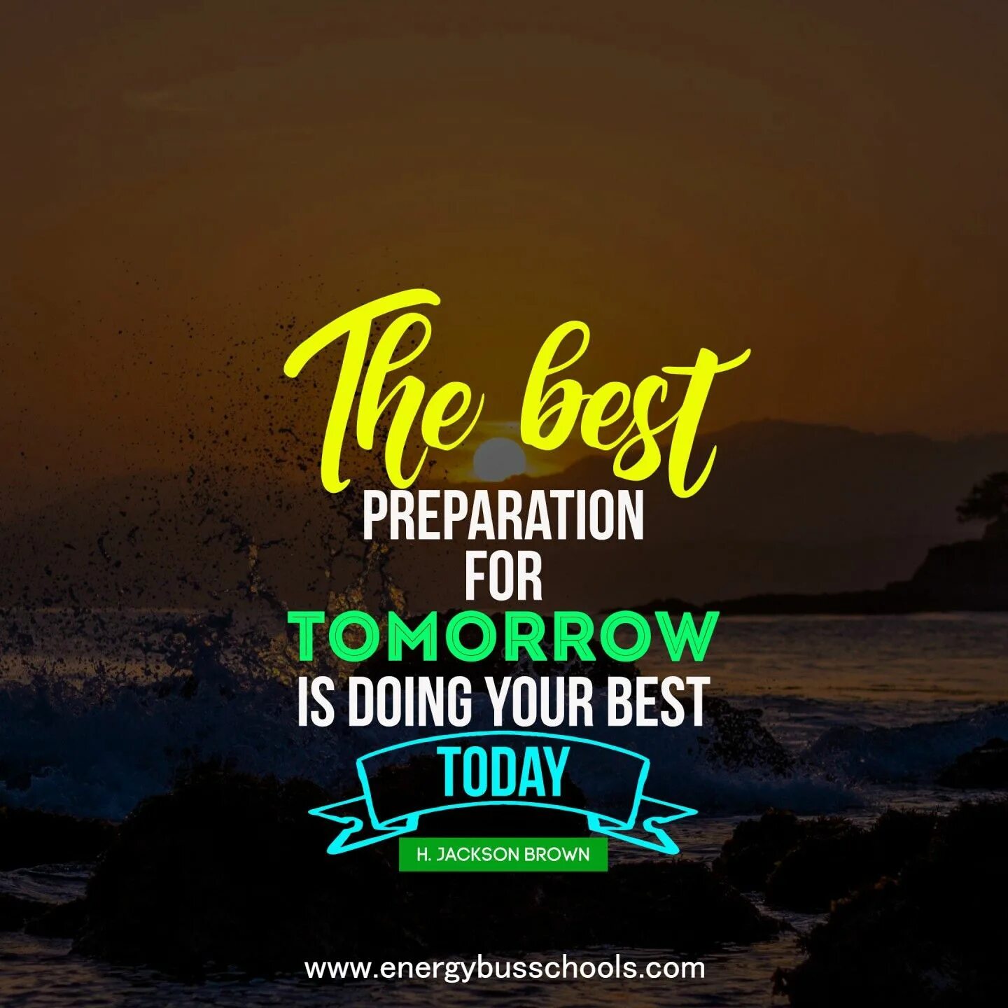 You can prepare better. The best preparation for tomorrow is doing your best today. Do something today for a better tomorrow. Постер there is no tomorrow. Tomorrow quotes.