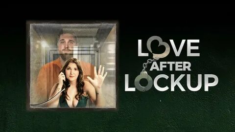 Love after lockup harry