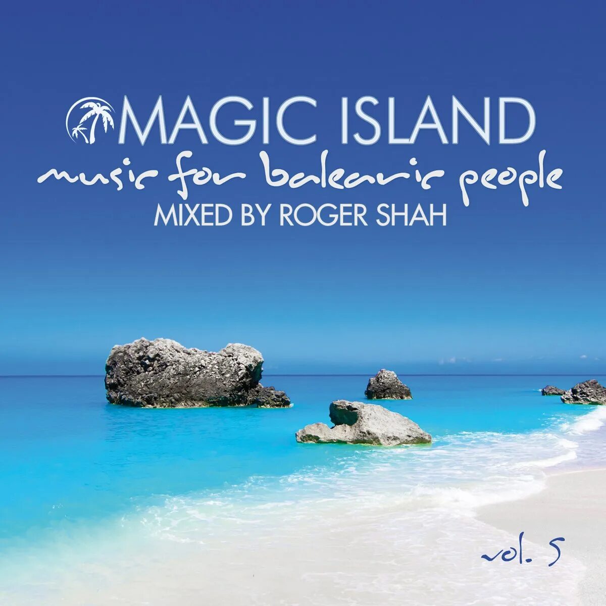 Roger Shah. Magic Island. Roger Shah CD. Roger Shah - Magic Island - Music for Balearic people.