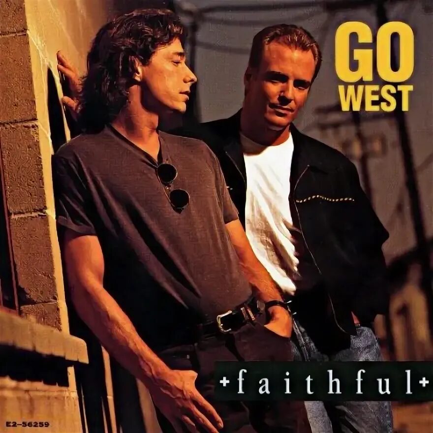 Go West группа. Go West - Faithful. Исполнитель песни go West. Ответы для go West. Гоу вест