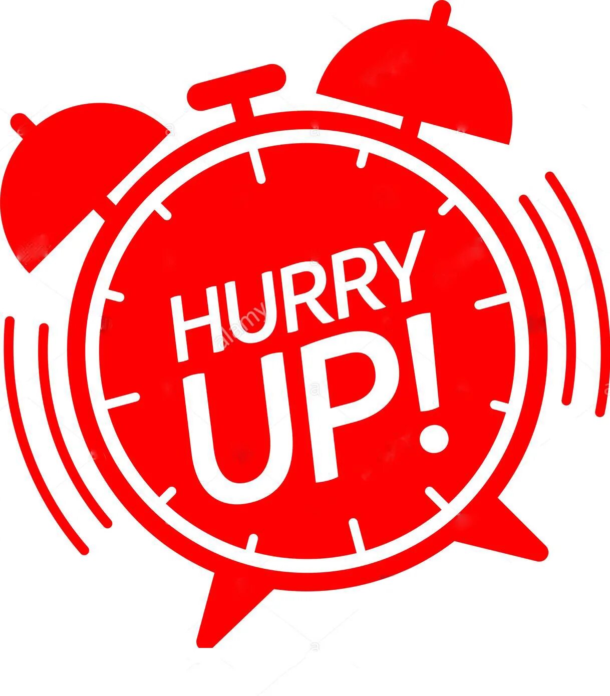 Let s hurry up. Hurry картинка. Картинка поторопись. Let s hurry up. Hurry up.