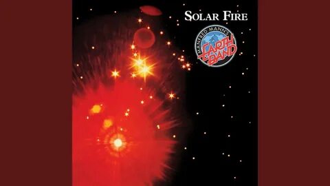 Solar fire manfred mann s