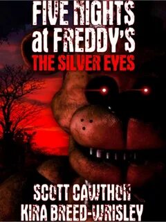 Five nights at freddys silver eyes