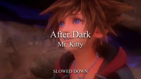 After dark slowed