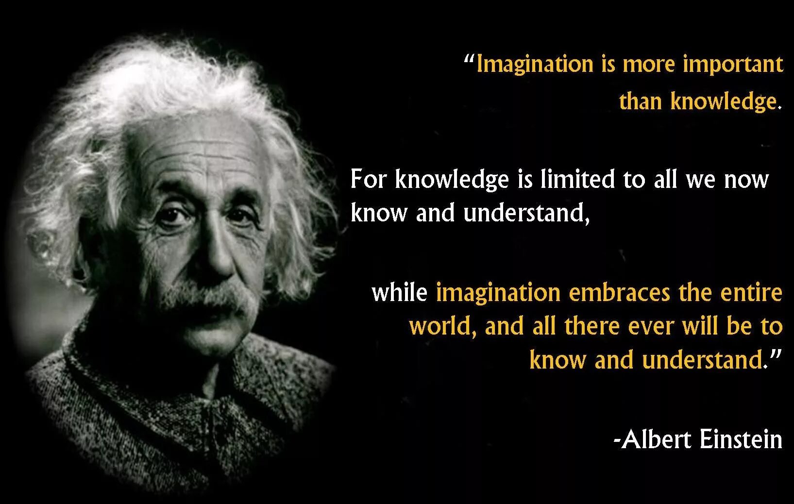 Воображение высказывание. Эйнштейн imagination is more important than knowledge. Imagination is more important than knowledge. Высказывания Эйнштейна. Эйнштейн о воображении.
