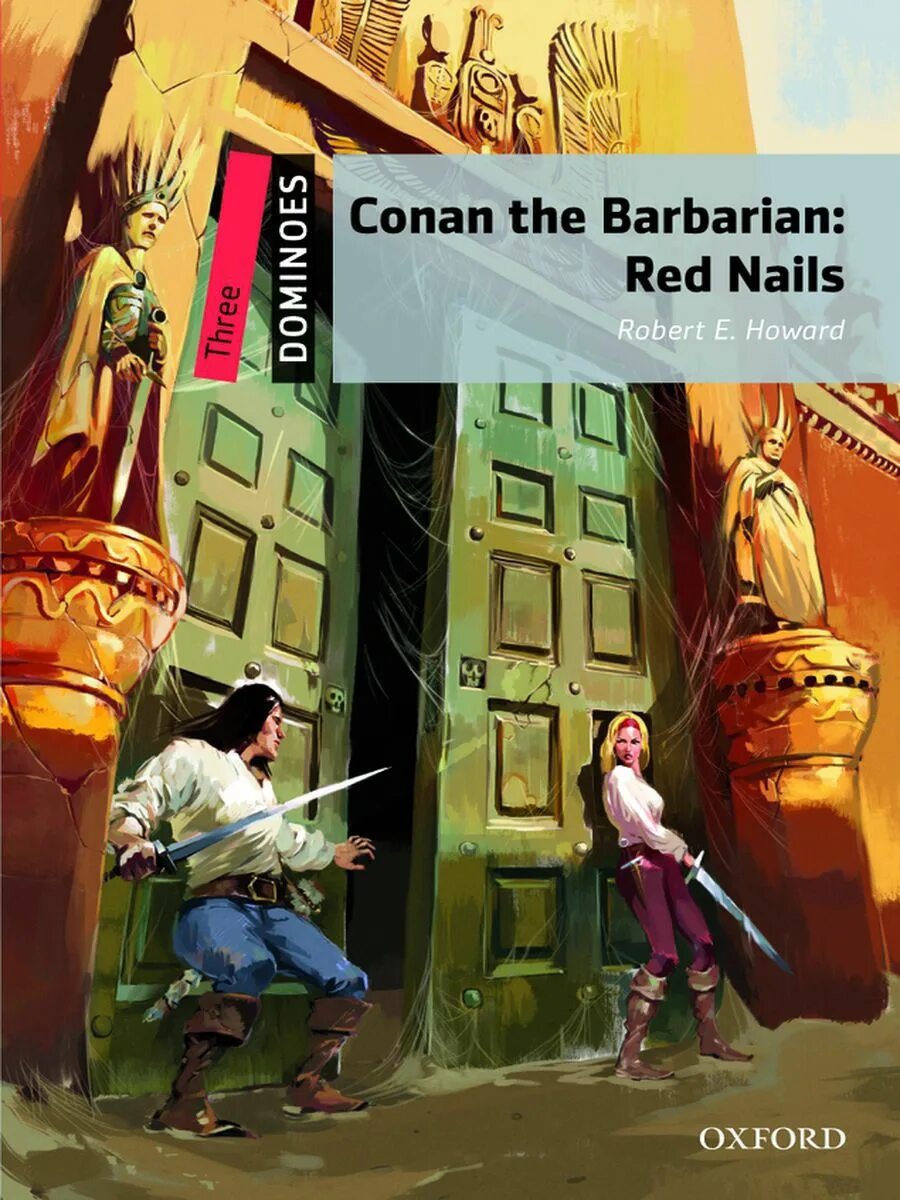 Red roberts. Conan red nails. dominoes 3 revolution.