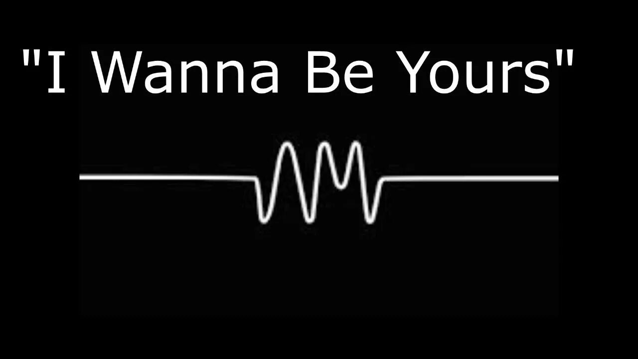 I wanna be yours перевод. Арктик манкис i wanna be yours. Arctic Monkeys i wanna be yours обложка. Arctic Monkeys i wanna be yours Lyrics. Arctic Monkeys логотип i wanna be yours.