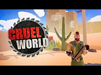 Cruel world