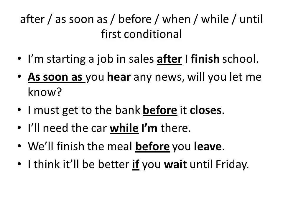 As soon as i spoke. When while as soon as правило. правило until as soon as. when until as soon as правило. as soon as until when after правило.