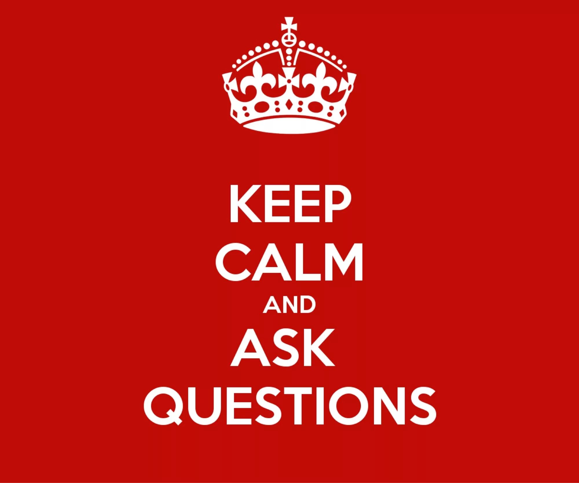 Please ask your question. Keep calm. ask questions. ask me a question. keep calm вектор.