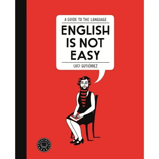 Need it is not easy. English is not easy книга. english is not an easy language.. not easy. paprasta.