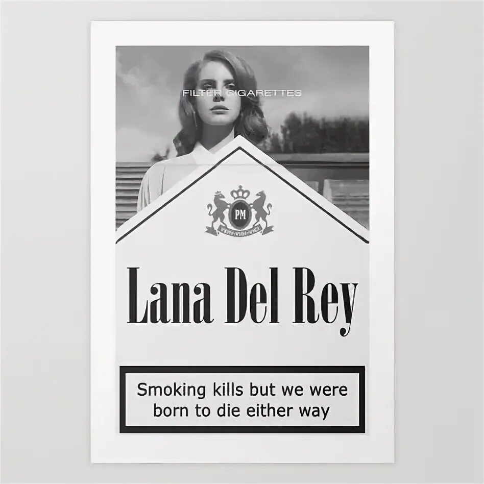 Born to be me перевод. Smoking kills but we were born to die. smoking kills lana del rey. lana del rey smoking kills but we were born to die either way. мальборо и лана дель рей.