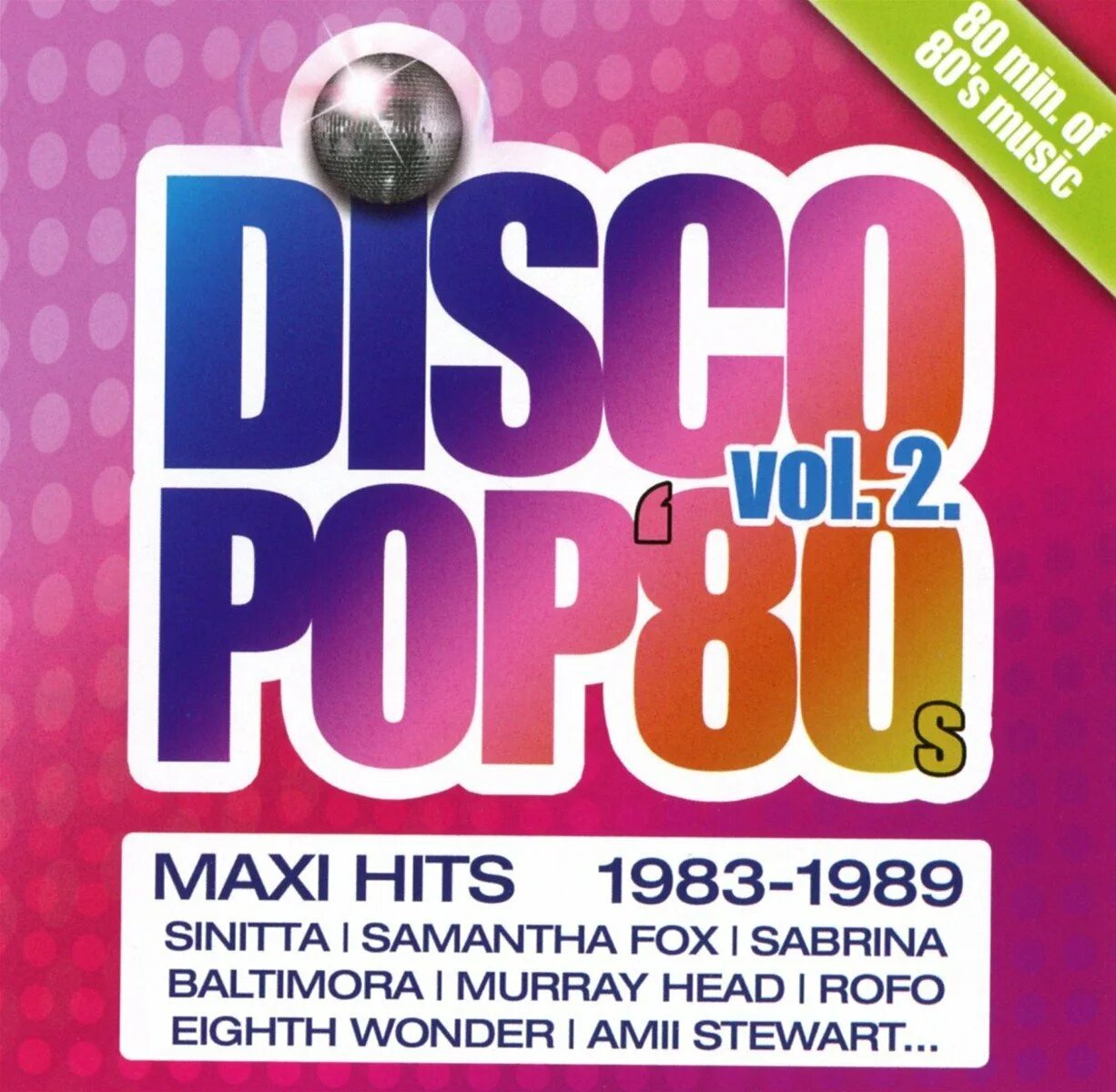 Disco Pop 80s - Maxi Hits (2015). Disco Pop 80s Vol.2. Pop Disco 80s. Pop Disco 80s 100 Hits. Maxi hits