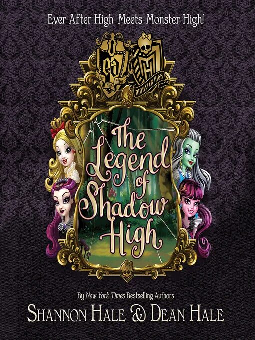 Эвер Афтер Хай книга Шеннон Хейл. Эвер Афтер Хай книга легенд. The Legend of Shadow High. Shadow High Shadow High. Хай аудиокнига