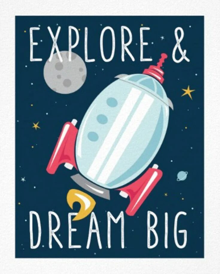 Dream and explore. The big dream. календарь в стиле космос. dream big dreams. dream bigger.