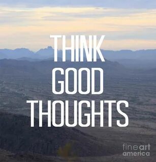 Good think