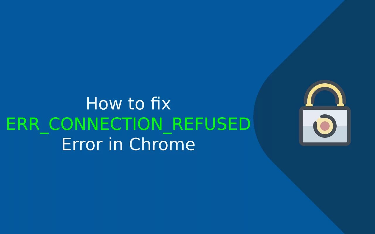 Connection closing. Err_connection_refused. net::err_connection_refused. connection refused. connect refused.