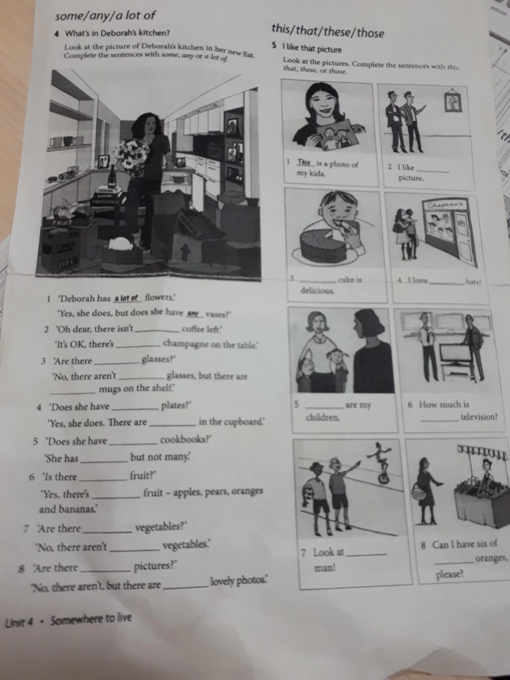 Complete the picture перевод. Look at the pictures and complete the sentences with some any a an. Look and complete the sentences with lots of some or not any узбек тилига таржимаси.