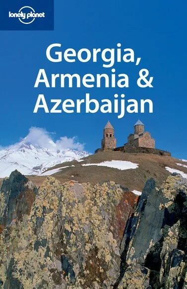 Georgia armenia. Lonely Planet Грузия. Lonely Planet Восточная Европа. Armenia Georgia. Путеводитель Азербайджан книга.