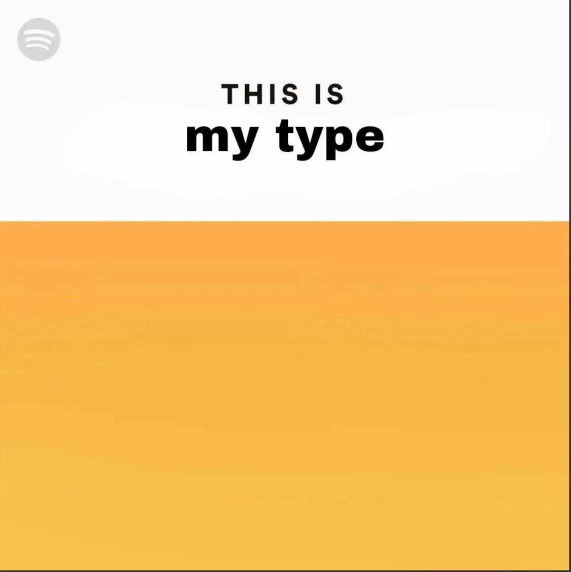 These my type. This is спотифай. This is Spotify. Spotify Мем this is. This is Spotify meme.