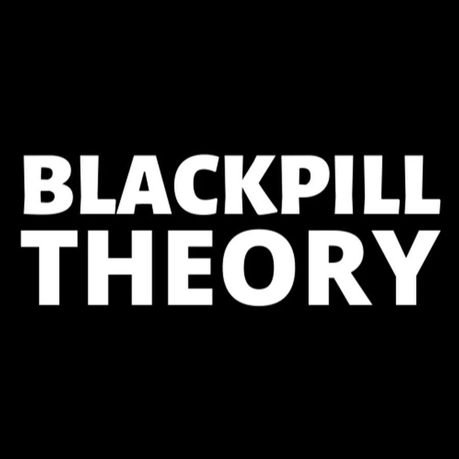 Blackpilled. Blackpill song. Блэк пилл теория. G431 blackpill. Blackpilled.