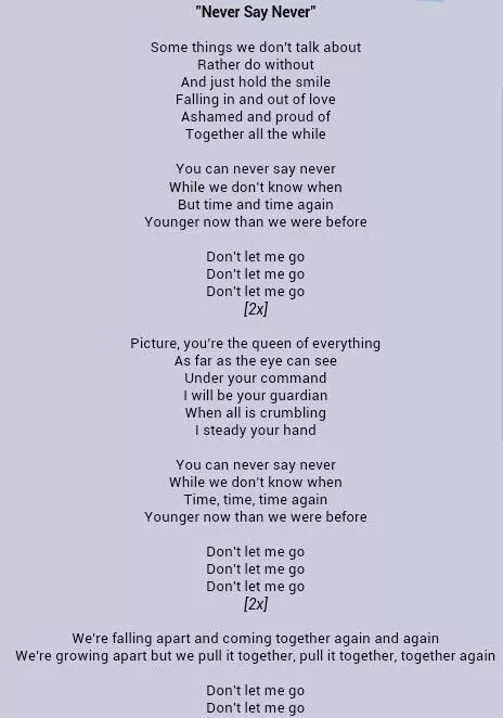 Never say never текст. Слова песни never never. I got Love текст. Say you will. L d love to stay and talk