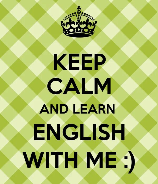Keep watching перевод. Keep calm. keep calm and learn. keep calm and english. английский плакат keep calm.