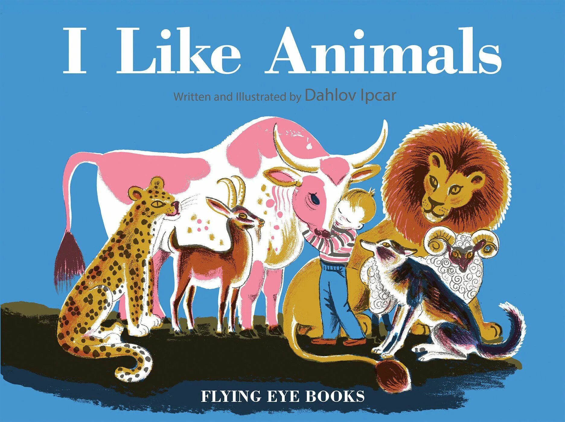 Do they like animals. Лайк Энималс. Животные в детских книжках. Animals i like. Дизайн детских книг.