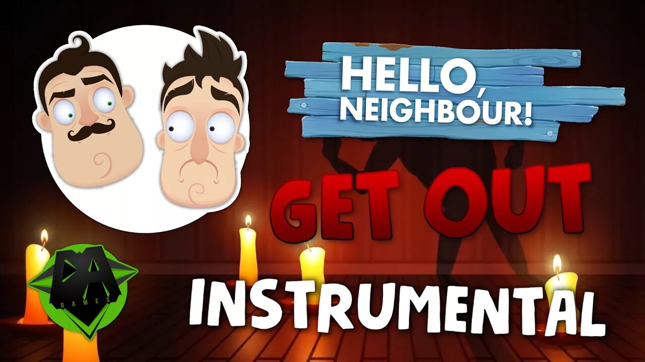 Get out hello Neighbor. DAGAMES hello Neighbor get out. Hello Neighbor Song. Игра Хеллоу гайс.