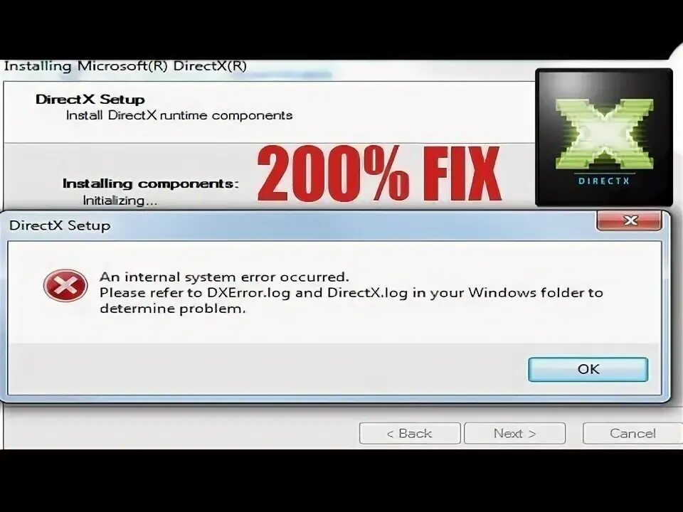 An internal error occurred please. DXERROR.log и DIRECTX.log. Internal System Error occurred. DIRECTX Setup - an Internal System Error occurred.. Log Fix.